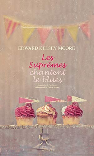 LES SUPROMES CHANTENT LE BLUES, de Edward Kelsey Moore | portada del libro