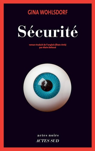 SECURITE, de Gina Wohlsdorf | portada del libro