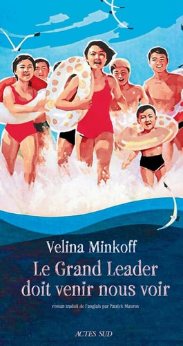 LE GRAND LEADER DOIT VENIR NOUS VOIR, de Velina Minkoff | portada del libro