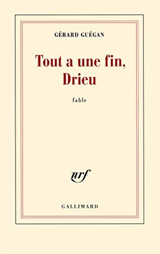 TOUT A UNE FIN DRIEU, de Gérard Guégan | portada del libro