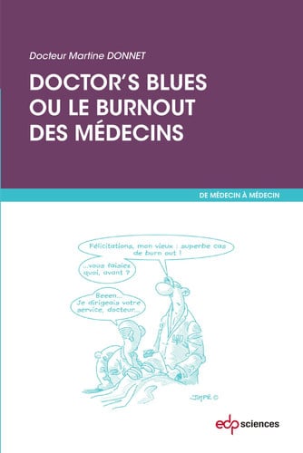 DOCTOR'S BLUES OU LE BURNOUT DES MEDECINS, de MARTINE DONNET | portada del libro