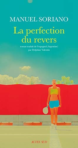 LA PERFECTION DU REVERS, de Manuel Soriano | portada del libro