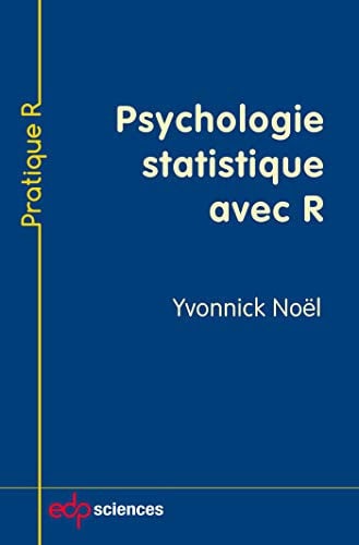 PSYCHOLOGIE STATISTIQUE AVEC R, de NOEL YVONNICK | portada del libro