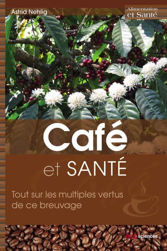 CAFE ET SANTE, de NEHLIG ASTRID | portada del libro