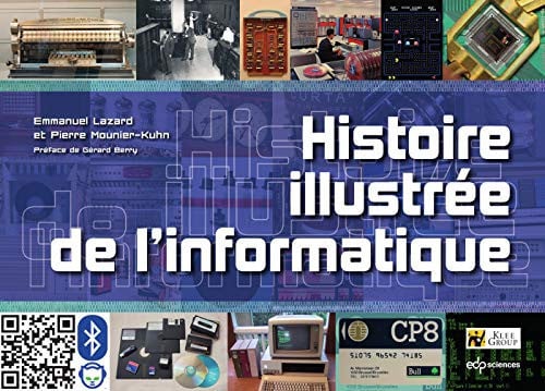 HISTOIRE ILLUSTREE DE LÆINFORMATIQUE, de LAZARD EMMANUEL | portada del libro