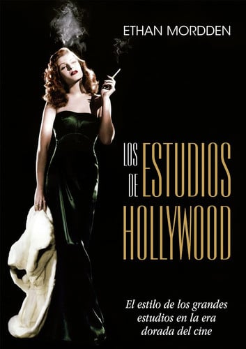 LOS ESTUDIOS DE HOLLYWOOD, de MORDDEN | portada del libro