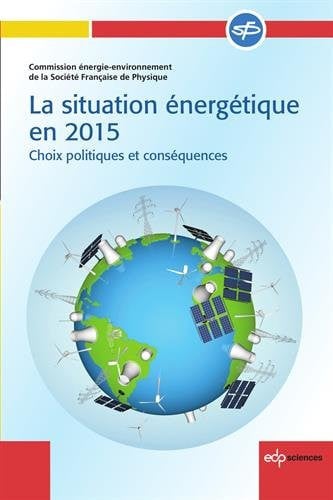 SITUATION ENERGETIQUE EN 2015 LA 2 EME EDT, de STE PHYSIQUE | portada del libro