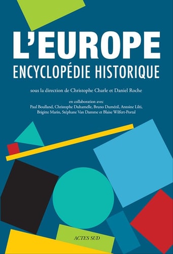 LEUROPE. ENCYCLOPEDIE HISTORIQUE, de Christophe Charle | portada del libro