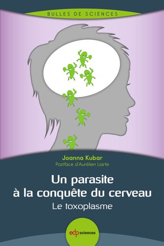 UN PARASITE A LA CONQUETE DU CERVEAU, de KUBAR JOANNA | portada del libro
