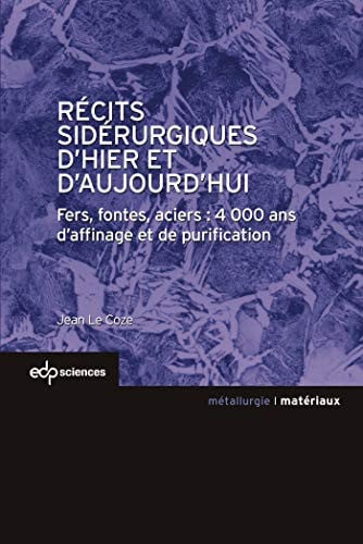 RECITS SIDERURGIQUES D'HIER ET D'AUJOURDHUI, de LE COZE JEAN | portada del libro