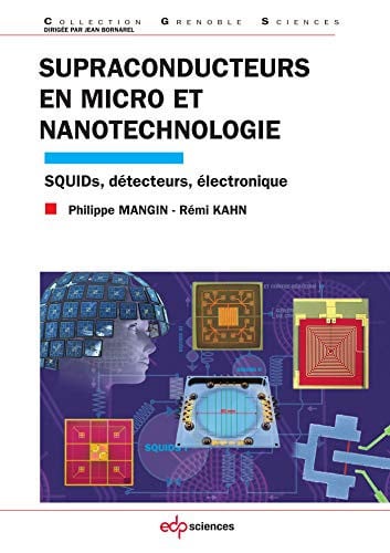 SUPRACONDUCTEURS EN MICRO ET NANOTECHNOLOGIE, de MANGIN PHILIPPE | portada del libro