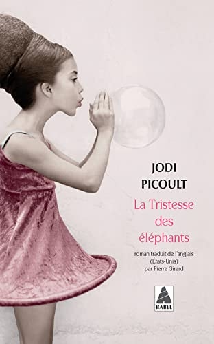 LA TRISTESSE DES ELEPHANTS, de Jodi Picoult | portada del libro