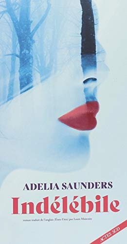 INDELEBILE, de Adelia Saunders | portada del libro