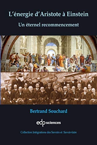 ENERGIE D'ARISTOTE A EINSTEIN L, de SOUCHARD BERTRA | portada del libro