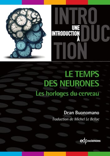 TEMPS DES NEURONES LE, de LE BELLAC MICHE | portada del libro