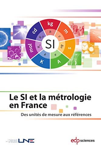 LE SI ET LA METROLOGIE EN FRANCE, de LNE | portada del libro