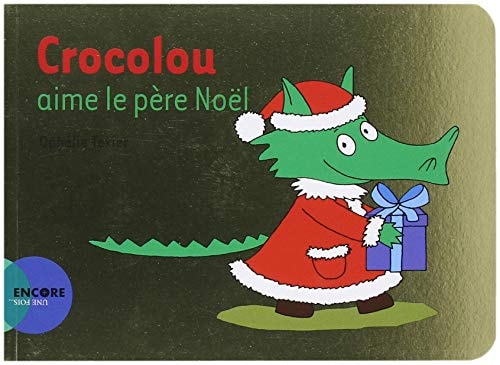 CROCOLOU AIME LE PERE NOÓL, de Ophélie Texier | portada del libro
