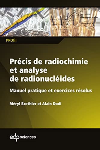 PRECIS DE RADIOCHIMIE ET ANALYSE DE RADIONUCLEIDES, de BROTHIER MERYL | portada del libro