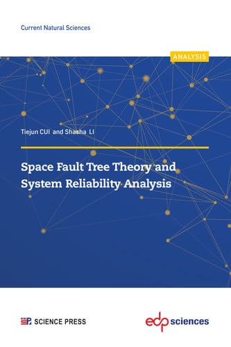 SPACE FAULT TREE THEORY AND SYSTEM RELIABILITY ANALYSIS, de CUI TIEJUN | portada del libro