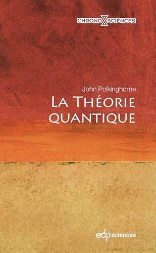 LA THEORIE QUANTIQUE, de POLKINGHORNE JO | portada del libro