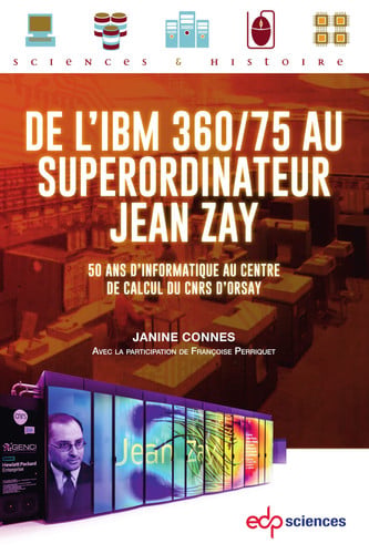DE L'IBM 360/75 AU SUPERORDINATEUR JEAN ZAY, de CONNES JANINE | portada del libro