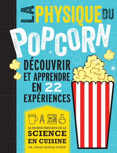LA PHYSIQUE DU POP CORN, de RANDLE-CONDE AI | portada del libro
