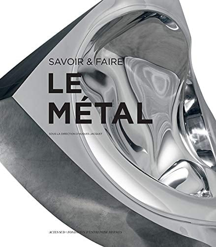 SAVOIR & FAIRE LE METAL, de Varios autores | portada del libro