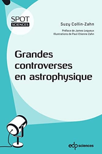 GRANDES CONTROVERSES EN ASTROPHYSIQUE, de COLLIN-ZAHN SUZ | portada del libro