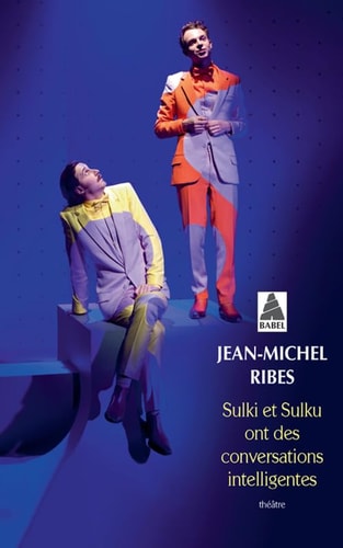 SULKI ET SULKU ONT DES CONVERSATIONS INTELLIGENTES, de Jean-Michel Ribes | portada del libro