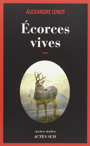 ECORCES VIVES, de Alexandre Lenot | portada del libro
