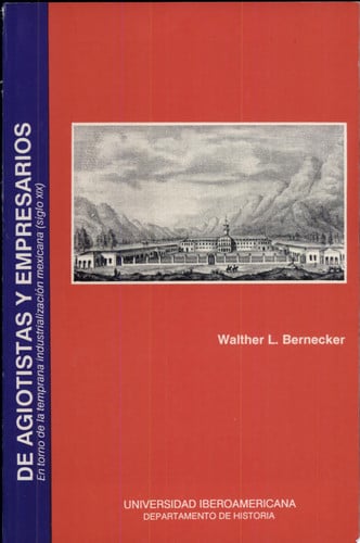 DE AGIOTISTAS Y EMPRESARIOS EN TORNO, de BERNECKER | portada del libro