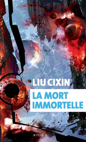 LA MORT IMMORTELLE, de Cixin Liu | portada del libro