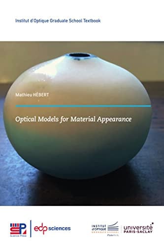 OPTICAL MODELS FOR MATERIAL APPEARANCE, de HEBERT MATHIEU | portada del libro