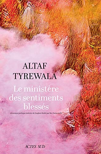 LE MINISTERE DES SENTIMENTS BLESSES, de Altaf Tyrewala | portada del libro
