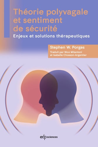 THEORIE POLYVAGALE ET SENTIMENT DE SECURITE, de W PORGES STEPH | portada del libro