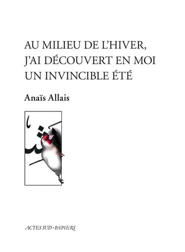 AU MILIEU DE LHIVER J'AI DECOUVERT EN MOI UN INVINCIBLE ETE, de Anaïs Allais | portada del libro