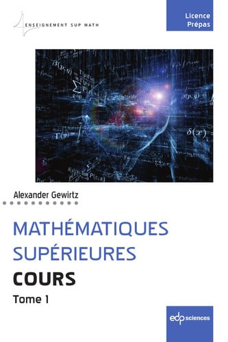 MATHEMATIQUES SUPERIEURES COURS TOME 1, de GEWIRTZ ALEXAND | portada del libro
