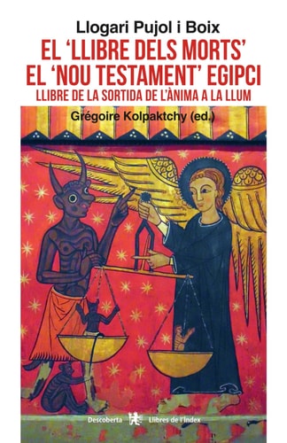 EL LLIBRE DELS MORTS EL NOU TESTAMENT EGIPCI, de PUJOL BOIX | portada del libro