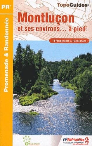MONTLUCON ET SES ENVIRONS A PIED 2010 03 PR P033, de COLLECTIF | portada del libro