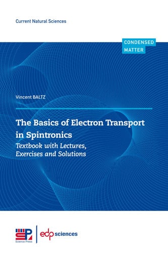 THE BASICS OF ELECTRON TRANSPORT IN SPINTRONICS, de BALTZ VINCENT | portada del libro