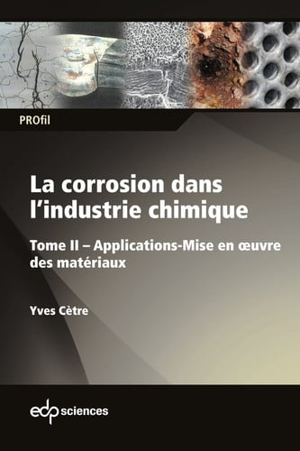 LA CORROSION DANS L'INDUSTRIE CHIMIQUE, de CETRE YVES | portada del libro