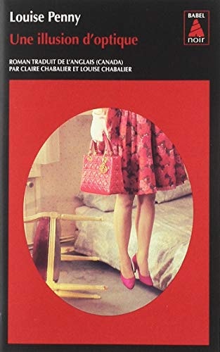 UNE ILLUSION D'OPTIQUE, de Louise Penny | portada del libro