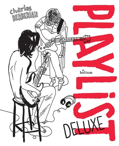 PLAYLIST DELUXE, de Charles Berbérian | portada del libro
