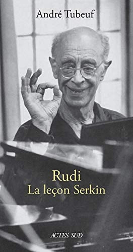 RUDI LA LEÇON SERKIN, de André Tubeuf | portada del libro