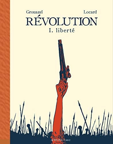 REVOLUTION TOME 1, de FLORENT GROUAZEL | portada del libro