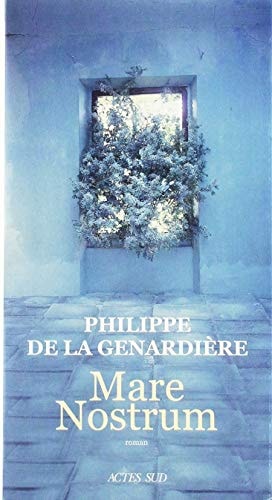 MARE NOSTRUM, de Philippe de La Genardière | portada del libro