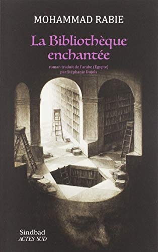 LA BIBLIOTHEQUE ENCHANTEE, de Muḥammad Rabīʿ | portada del libro