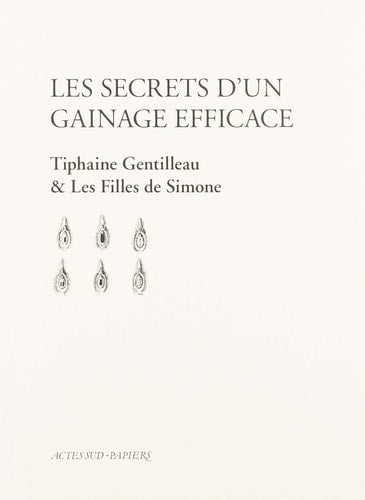 LES SECRETS DUN GAINAGE EFFICACE, de Claire Fretel | portada del libro
