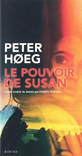 LE POUVOIR DE SUSAN, de Peter Høeg | portada del libro