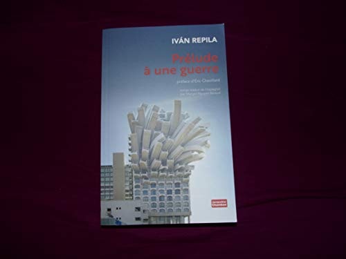 PRELUDE A UNE GUERRE, de Iván Repila | portada del libro
